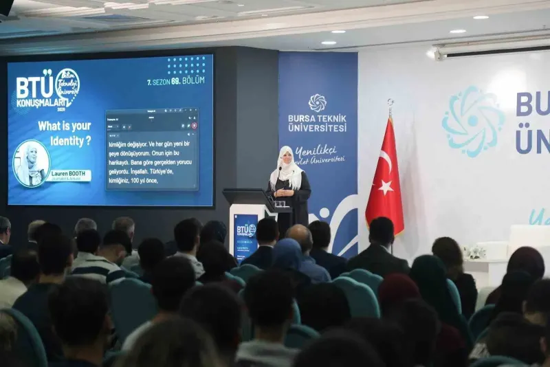 İngiliz Gazeteci Lauren Booth Bursa Teknik Üniversitesi'nde Kimlik Arayışını Anlattı