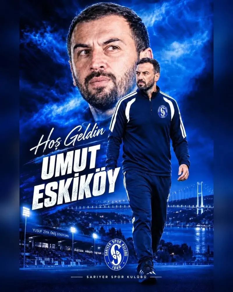 Umut Eskiköy Yeni Adresini Buldu: Sarıyer İle Anlaştı