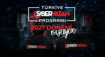 Türkiye Siber Vatan Programı'nın 2027 Dönemi Başladı