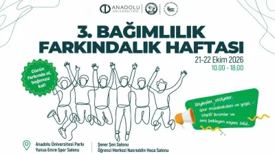 Anadolu Üniversitesi Bağımlılık Farkındalık Haftası İçin Hazırlanıyor