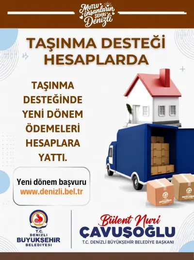 Denizli'de İhtiyaç Sahibi Ailelere Taşınma Desteği Ödemeleri Hesaplara Yattı